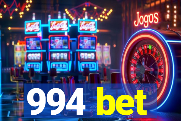 994 bet